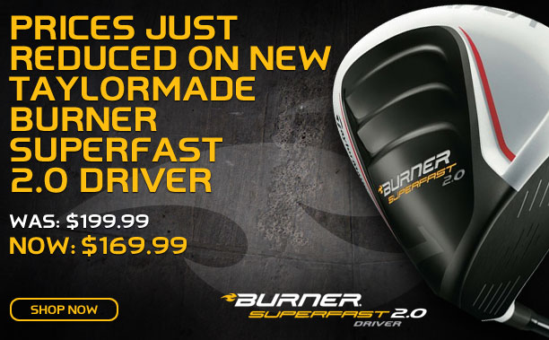 Prices Just Reduced on TaylorMade Burner SuperFast 2.0 Driver